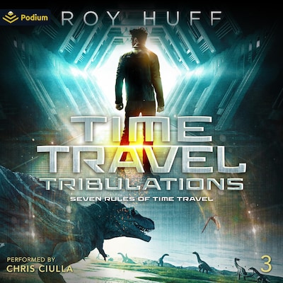 Time Travel Tribulations – omslag til lydbogen af Roy Huff