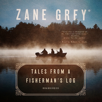 Tales from a Fisherman’s Log – omslag til lydbogen af Zane Grey