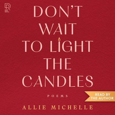 Don't Wait to Light the Candles – omslag til lydbogen af Allie Michelle