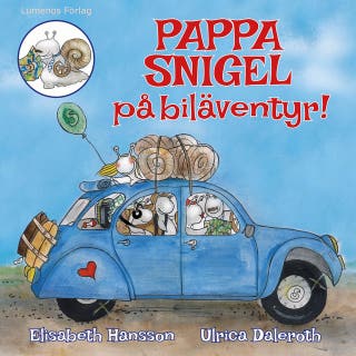 Pappa Snigel på biläventyr – omslag till ljudboken av Elisabeth Hansson