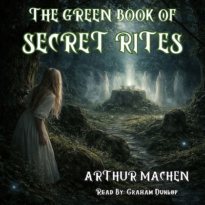 The Green Book of Secret Rites – omslag til lydbogen af Arthur Machen