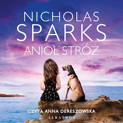 Anioł stróż – okładka audiobooka, autor Nicholas Sparks