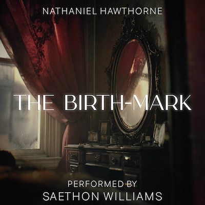 The Birth-Mark – omslag til lydbogen af Nathaniel Hawthorne