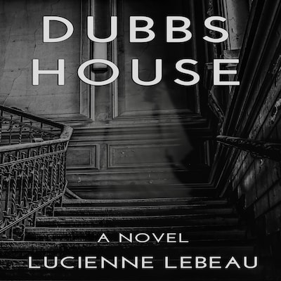Dubb's House – omslag til lydbogen af Lucienne LeBeau