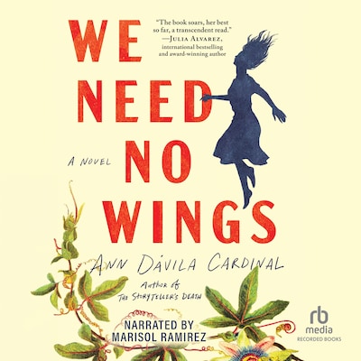 We Need No Wings – omslag til lydbogen af Ann Dávila Cardinal