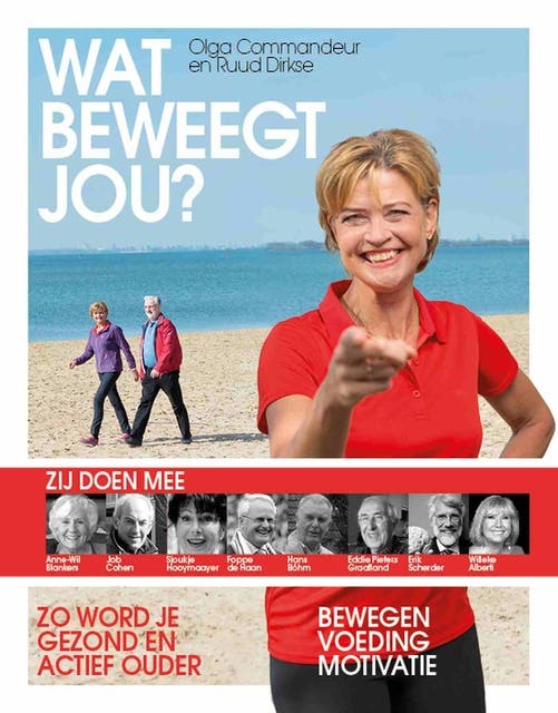 Wat beweegt jou?: zo word je gezond en actief ouder – omslag van het luisterboek van Olga Commandeur,Ruud Dirkse
