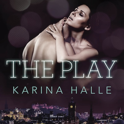 The Play – omslag til lydbogen af Karina Halle