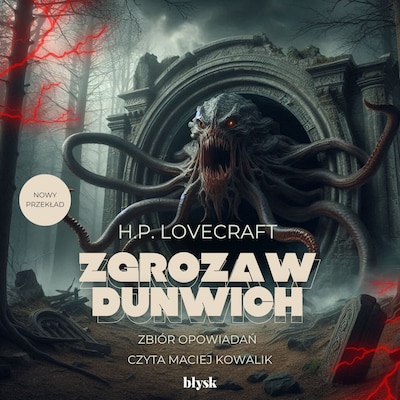 Zgroza w Dunwich i inne opowiadania – okładka audiobooka, autor H.P. Lovecraft