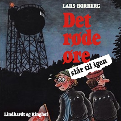 Det røde øre slår til igen – omslag til lydbogen af Lars Borberg