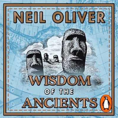 Wisdom of the Ancients – omslag til lydbogen af Neil Oliver