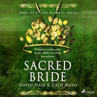 Sacred Bride: An Ancient Greek saga of prophecy and power