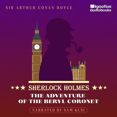 The Adventure of the Beryl Coronet