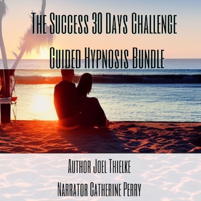 The Success 30 Days Challenge  Guided Hypnosis Bundle