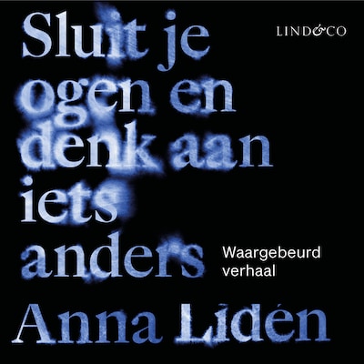 Sluit je ogen en denk aan iets anders