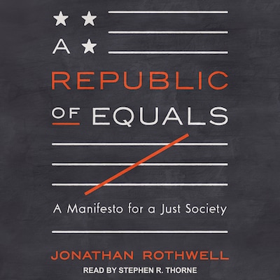 A Republic of Equals – omslag til lydbogen af Jonathan Rothwell