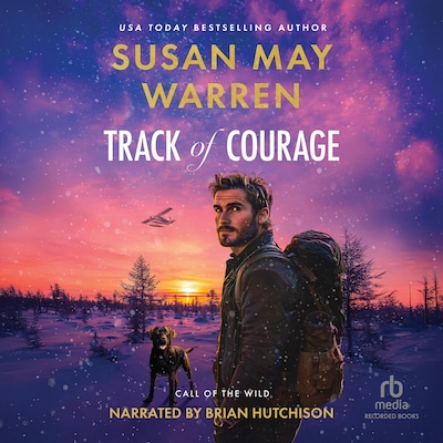 Track of Courage – omslag til lydbogen af Susan May Warren