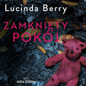 Zamknięty pokój – okładka audiobooka, autor Lucinda Berry