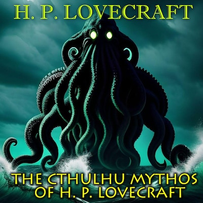 The Cthulhu Mythos of H. P. Lovecraft – omslag til lydbogen af H. P. Lovecraft