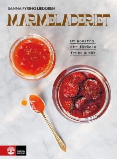 Marmeladeriet : Om konsten att förädla frukt & bär – omslag till ljudboken av Sanna Fyring Liedgren