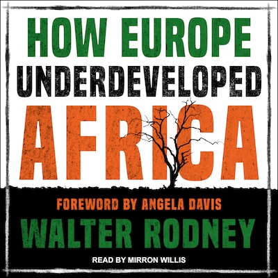 How Europe Underdeveloped Africa – omslag til lydbogen af Walter Rodney