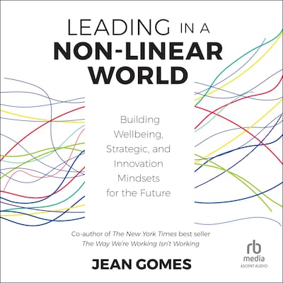 Leading in a Non-Linear World – omslag til lydbogen af Jean Gomes