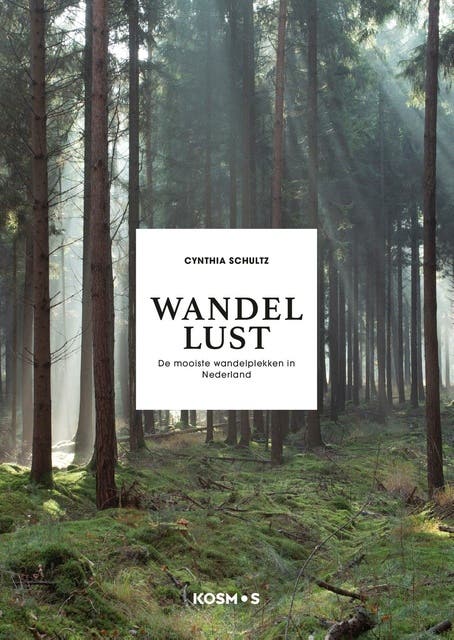 Wandellust: De mooiste wandelplekken in Nederland – omslag van het luisterboek van Cynthia Schultz