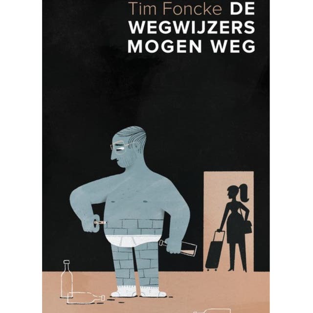De wegwijzers mogen weg – omslag van het luisterboek van Tim Foncke