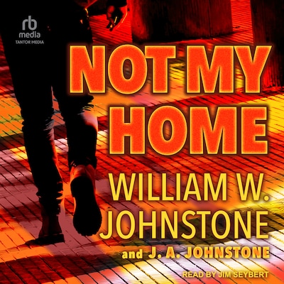 Not My Home – omslag til lydbogen af William W. Johnstone, J. A. Johnstone