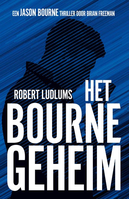 Het Bourne geheim – omslag van het luisterboek van Brian Freeman,Robert Ludlum