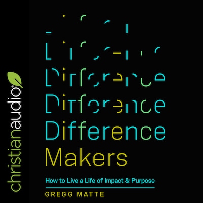Difference Makers – omslag til lydbogen af Gregg Matte