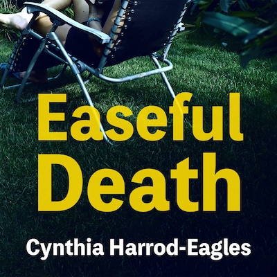 Easeful Death – omslag til lydbogen af Cynthia Harrod-Eagles