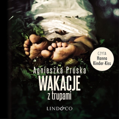 Wakacje z trupami – okładka audiobooka, autor Agnieszka Pruska