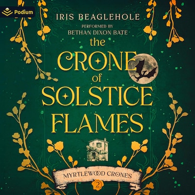 The Crone of Solstice Flames – omslag til lydbogen af Iris Beaglehole