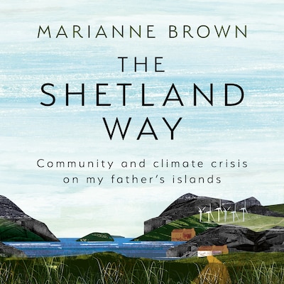 The Shetland Way