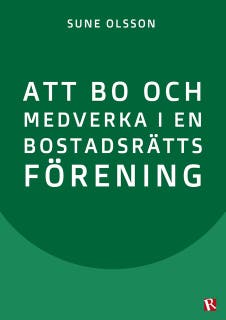 Att bo och medverka i en bostadsrättsförening – omslag till ljudboken av Sune Olsson