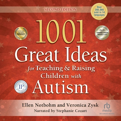 1001 Great Ideas for Teaching & Raising Children with Autism – omslag til lydbogen af Ellen Notbohm, Veronica Zysk