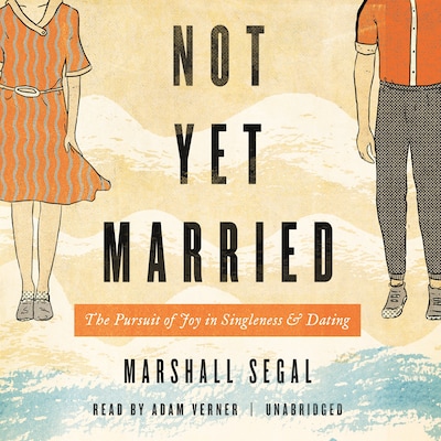 Not Yet Married