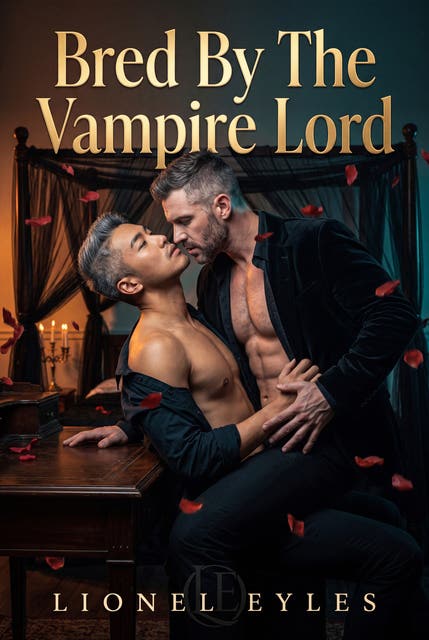 Bred By The Vampire Lord: Gay Paranormal Erotic Impregnation Omegaverse Romance – omslag til lydbogen af Lionel Eyles