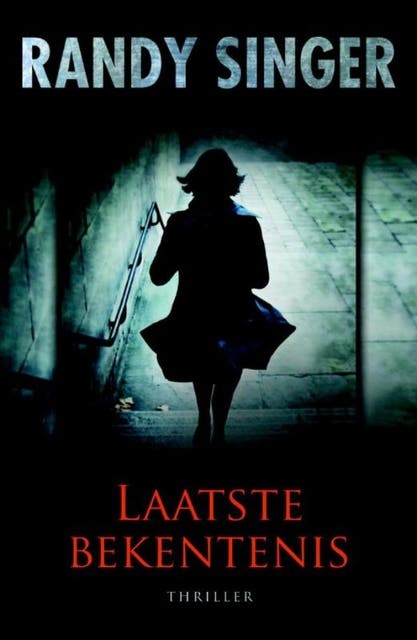 Laatste bekentenis – omslag van het luisterboek van Randy Singer