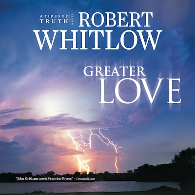 Greater Love – omslag til lydbogen af Robert Whitlow