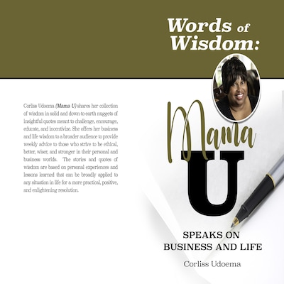 Words of Wisdom: Mama U Speaks on Business and Life