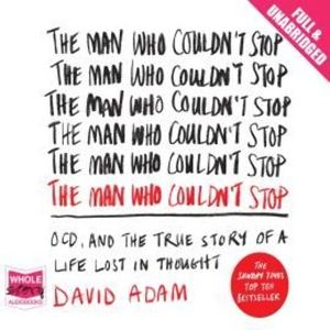 The Man Who Couldn't Stop – okładka audiobooka, autor David Adam