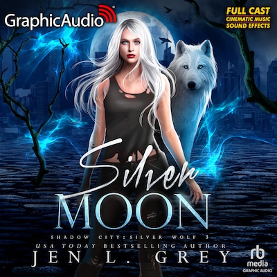Silver Moon [Dramatized Adaptation] – omslag til lydbogen af Jen L. Grey