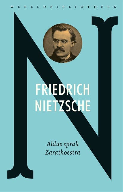 Aldus sprak Zarathoestra: een boek voor allen en voor niemand