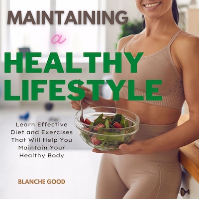 Maintaining a Healthy Lifestyle