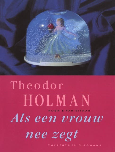 Als een vrouw nee zegt: tweeenvijftig romans – omslag van het luisterboek van Theodor Holman
