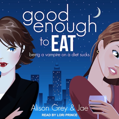 Good Enough to Eat – omslag til lydbogen af Jae, Alison Grey