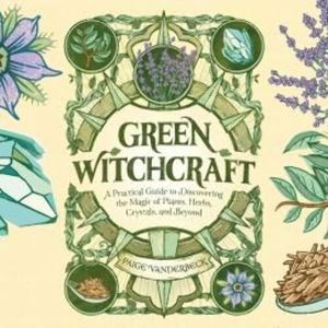 Green Witchcraft – okładka audiobooka, autor Paige Vanderbeck