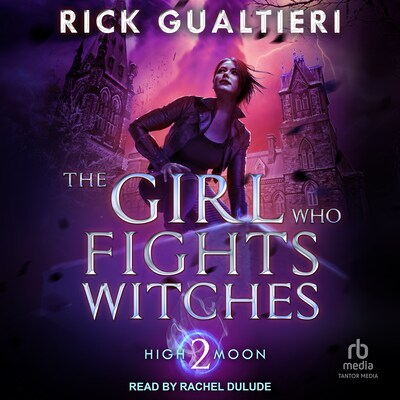 The Girl Who Fights Witches – omslag til lydbogen af Rick Gualtieri