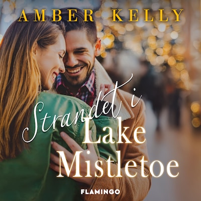 Strandet i Lake Mistletoe – omslag til lydbogen af Amber Kelly